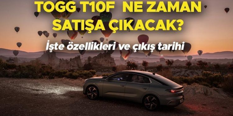 TOGG T10F özellikleri neler, ne vakit çıkacak? TOGG T10F modeli tanıtıldı… TOGG CEO’su Gürcan Karakaş tarih verdi