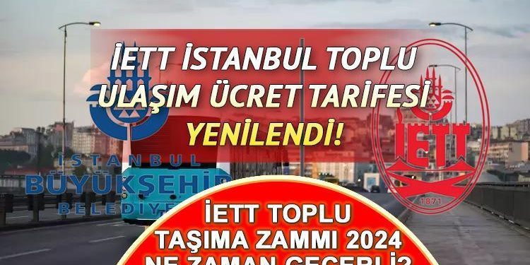 TOPLU TAŞIMA ARTIRIMI NE VAKİT BAŞLIYOR? 2024 İETT artırımı hangi tarihte geçerli, ayın kaçında başlayacak? İstanbul’da toplu ulaşım fiyat tarifesi yenilendi!
