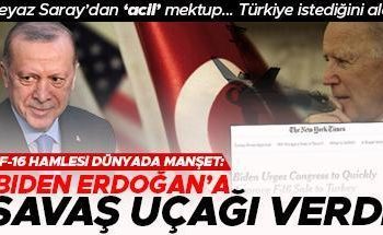 Türkiye istediğini aldı… Biden’ın F-16 atılımı dünyada manşet: ABD Lideri Erdoğan’a savaş uçağı verdi