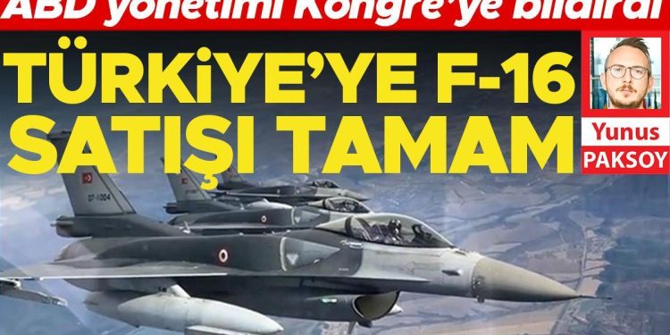 Türkiye’ye F-16 satısı tamam… ABD İdaresi Kongre’ye bildirdi