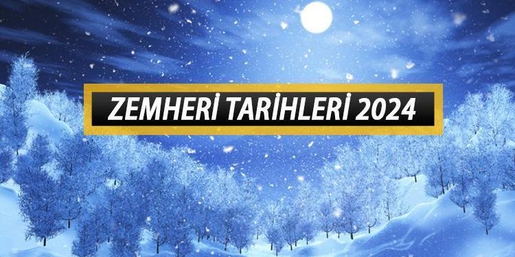 ZEMHERİ TARİHLERİ 2024: Zemheri ne vakit, hangi ayda başlar, kaç gün sürer?