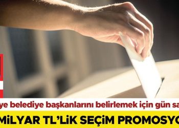 ‘10 milyar TL’lik seçim promosyonu’