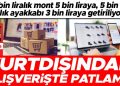 7 bin liralık mont 5 bin liraya, 5 bin liralık ayakkabı 3 bin liraya getiriliyor… Yurtdışından alışverişte patlama
