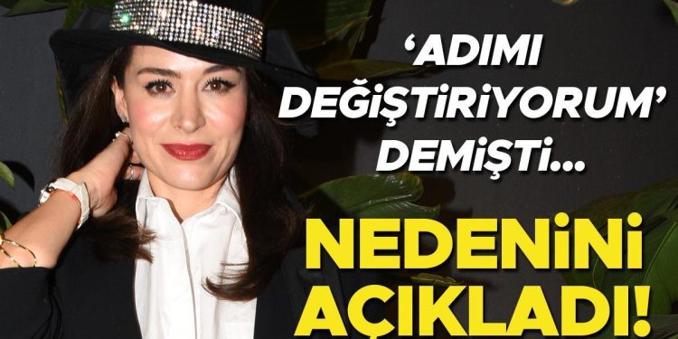 ‘Adımı değiştiriyorum’ demişti… Nedenini açıkladı
