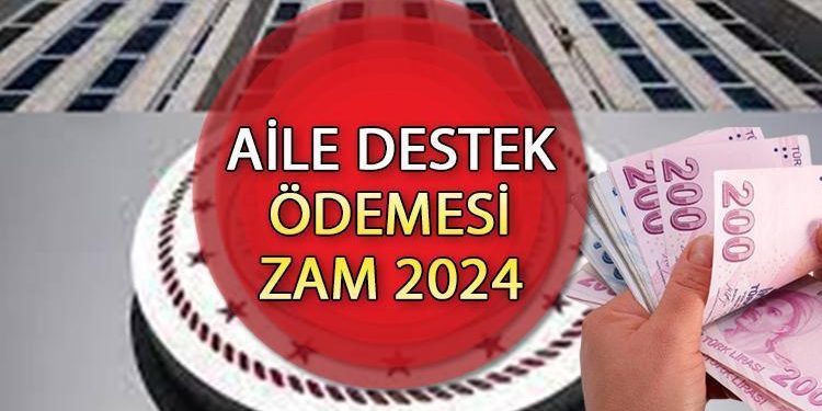 AİLE DAYANAK ÖDEMESİ ARTIRIM 2024 || Aile takviye ödemesi ne vakit artırımlı yatacak, ne kadar oldu 2024?