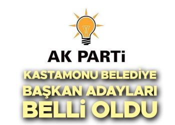 AK Parti Kastamonu Belediye Lider Adayları 2024 listesi (ilçe ilçe isimler) | 31 Mart mahallî seçim AK Parti Kastamonu ilçe belediye lider adayları kimler oldu?