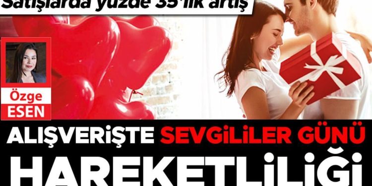 Alışverişte Sevgililer Günü hareketliliği