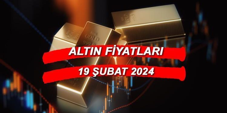 ALTIN FİYATLARI SON DURUM EKRANI 19 ŞUBAT || Bugün gram altın ve çeyrek altın ne kadar? İşte tüm altın fiyatları…