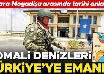 Ankara-Mogadişu ortasında tarihi mutabakat… Somali denizleri Türkiye’ye emanet