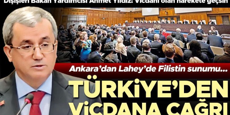 Ankara’dan Lahey’de Filistin sunumu: Türkiye’den vicdana davet