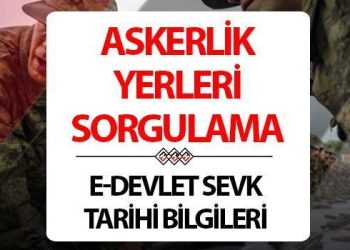 ASKERLİK YERLERİ ŞUBAT 2024: Askerlik sınıflandırma ne vakit aşikâr olur? Şubat 2024 sevk takvimi sorgulama