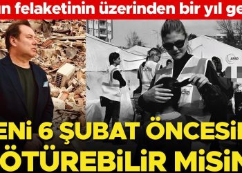 Asrın felaketinin üzerinden bir yıl geçti! ‘Beni 6 Şubat öncesine götürebilir misin’