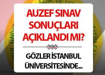 AUZEF İMTİHAN SONUÇLARI: Bütünleme imtihanı sonuçları ne vakit açıklanacak?
