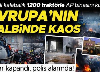 Avrupa’nın kalbine 1200 traktörle girdiler, AP binası kuşatıldı! “Ursula biz buradayız”