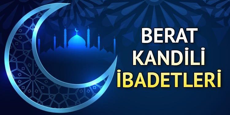 BERAT KANDİLİ İBADETLERİ || Berat Gecesi yapılacak ibadetler nelerdir? Berat Kandili gecesi neler yapılır ve nasıl ibadet edilir?