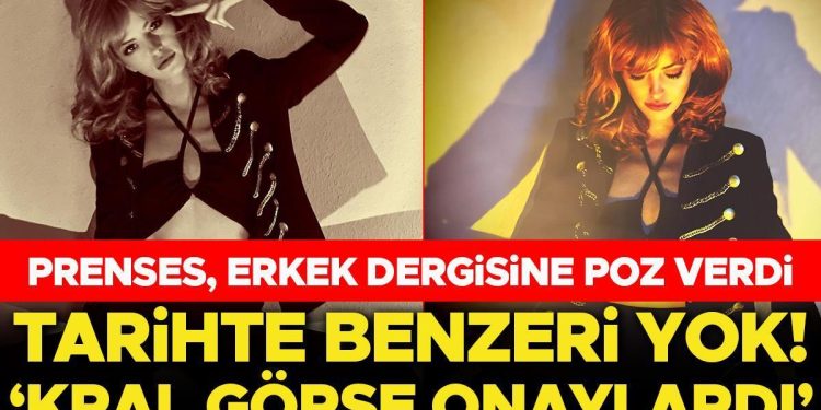 Bunu daha evvel hiçbir aristokrat yapamadı… Saksonya Prensesi erkek mecmuasına poz verdi: Kral görse onaylardı