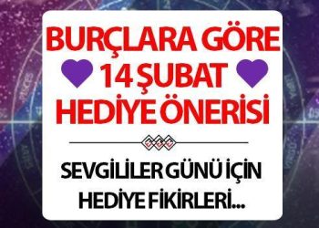 BURÇLARA NAZARAN SEVGİLİLER GÜNÜ İKRAM FİKİRLERİ: Hangi burç için nasıl armağanlar alınmalı? İşte, armağan fikirleri