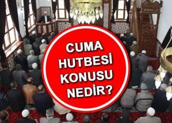 CUMA HUTBESİ KONUSU VE PDF METNİ 2 ŞUBAT 2024 | Bu haftaki cuma hutbesi metnini Diyanet yayınladı: ‘Rabbimiz, Müminleri Yalnız ve Yardımsız Bırakmaz’