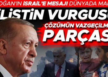 Cumhurbaşkanı Erdoğan’ın kelamları dünyada manşet: Filistin devleti Gazze’deki krizin tahlilinin vazgeçilmez modülü