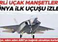 Dünya birinci uçuşu izledi