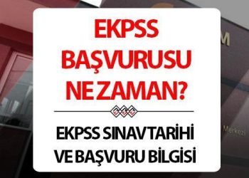EKPSS 2024 ne vakit? EKPSS başvurusu ne vakit başlıyor?