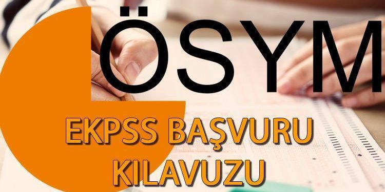 EKPSS MÜRACAAT EKRANI VE KILAVUZU || ÖSYM 2024 EKPSS müracaatları ne vakit, nasıl yapılır? EKPSS ücreti ne kadar?