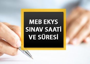 EKYS 2024 OTURUM SAATİ VE MÜDDETİ: MEB EKYS saat kaçta, ne vakit başlayacak, kaç dk sürecek?