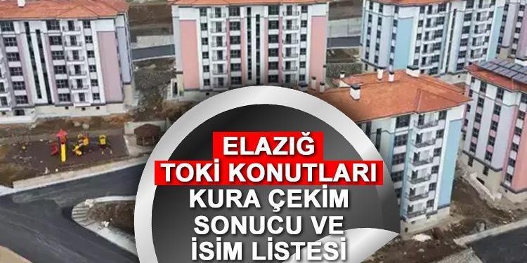 ELAZIĞ SARSINTI KONUTLARI KURA SONUÇLARI SORGULAMA EKRANI ŞUBAT 2024 | Elazığ TOKİ kura sonuçları ve tam isim listesi nereden, nasıl öğrenilir? İşte e-Devlet Elazığ kura sonuçları görüntüleme ekranı