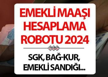 Emekli olunca ne kadar maaş alırım? 2024 emeklilik hesaplama ekranı