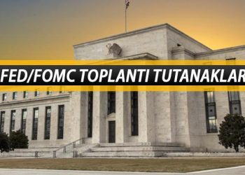 FED tutanakları ne vakit açıklanacak? FED/FOMC toplantı tutanakları saat kaçta yayınlanacak? Gözler gelecek açıklamada!