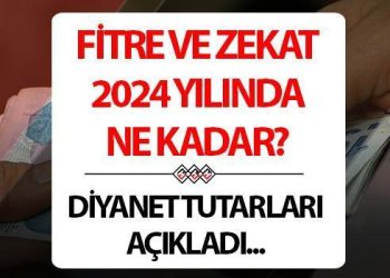 FİTRE VE ZEKAT 2024 YILINDA NE KADAR OLDU? Fitre ne kadar, kaç TL? Fitre ne vakit, kimlere verilir? Diyanet bu yılki ölçüsü açıkladı!