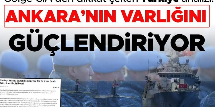 ‘Gölge CIA’den dikkat çeken Türkiye tahlili: Ankara’nın varlığını güçlendiriyor