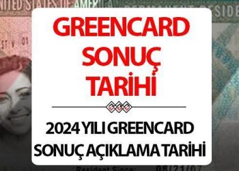 Greencard sonuçları ne vakit açıklanacak? 2024 Greencard sonuçları açıklanma tarihi