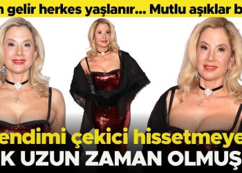 Gün gelir herkes yaşlanır… Keyifli aşıklar bile! Kendimi cazip hissetmeyeli çok uzun vakit olmuştu