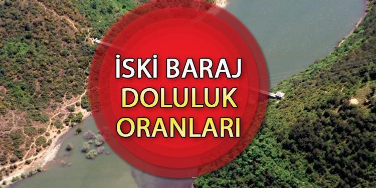 İSKİ BARAJ DOLULUK ORANLARI 15 ŞUBAT 2024 || İstanbul baraj doluluk oranı son durum nedir, yüzde kaç arttı?