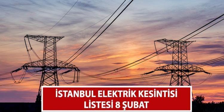 İstanbul elektrik kesintisi 8 Şubat: BEDAŞ elektrikler ne vakit, saat kaçta gelecek? Birtakım ilçelerde kesinti uzun sürecek!