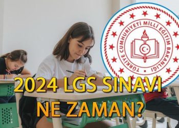 LGS ne vakit 2024, saat kaçta? Liselere Geçiş İmtihanı 2024 LGS müracaat ve sınav takvimi