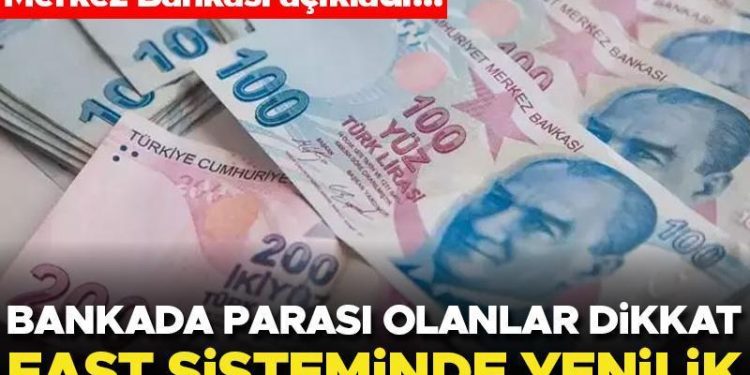 Merkez Bankası açıkladı… FAST sisteminde yenilik