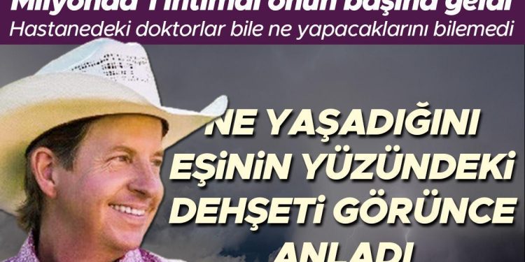 Milyonda 1 ihtimal onun başına geldi, hastaneye götürüldüğünde tabipler bile ne yapacaklarını bilemedi… ‘Kitaplarında o kısım yoktu’