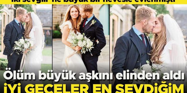 Ne büyük heveslerle evlenmişlerdi.. Vefat büyük aşkını elinden aldı…İyi uykular en sevdiğim