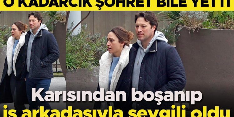 O kadarcık şöhret bile yetti… Karısından boşanıp çalışma arkadaşıyla sevgili oldu