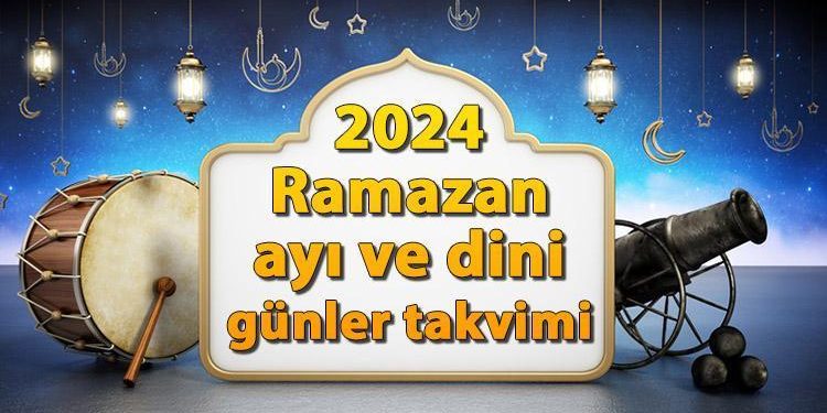 Ramazan ayı ne vakit başlıyor, birinci oruç hangi gün? 2024 Ramazan Bayramı ve bayram tatili tarihleri