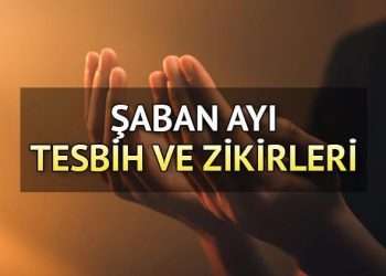 ŞABAN AYI TESBİHLERİ VE ZİKİRLERİ📿||  Şaban ayı birinci on gün zikirleri neler, hangi tesbihler çekilir?