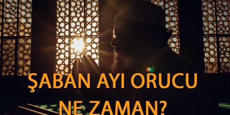 Şaban ayının 13 14 15. günü ne vakit 2024? Şaban ayı orucu ne vakit, kaç gün tutulur, nasıl niyet edilir?