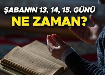 Şaban ayının 13, 14, 15. günü ne vakit? Şaban ayında oruç tutulur mu, ne vakit kaç gün tutulur? İşte Diyanet dini günler takvimi 2024!