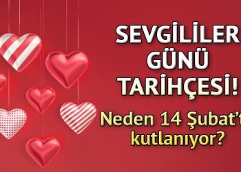 SEVGİLİLER GÜNÜ TARİHÇESİ: Sevgililer Günü neden 14 Şubat’ta, nasıl ortaya çıktı?