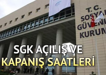 SGK çalışma/mesai saatleri 2024 || SGK saat kaçta açılıyor, kaçta kapanıyor? Toplumsal Güvenlik Kurumu saat kaça kadar açık, Cumartesi günü çalışıyor mu?
