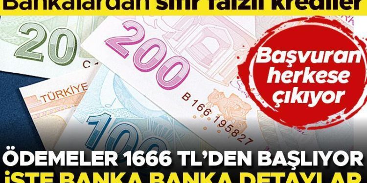 Son dakika… Bankalardan sıfır faizli kredi kampanyaları… 1666 lira aylık ödemesi var! İşte banka banka ayrıntılar…