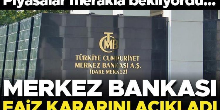 Son dakika… Merkez Bankası faiz kararını açıkladı