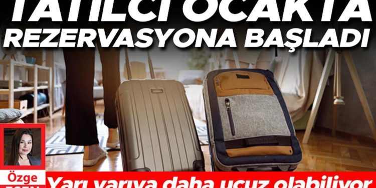 Tatilci ocakta rezervasyona başladı
